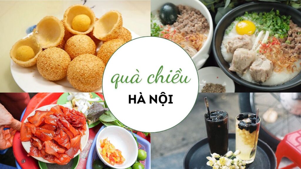 Các món quà chiều Hà Nội nhất định phải thử khi ghé thăm