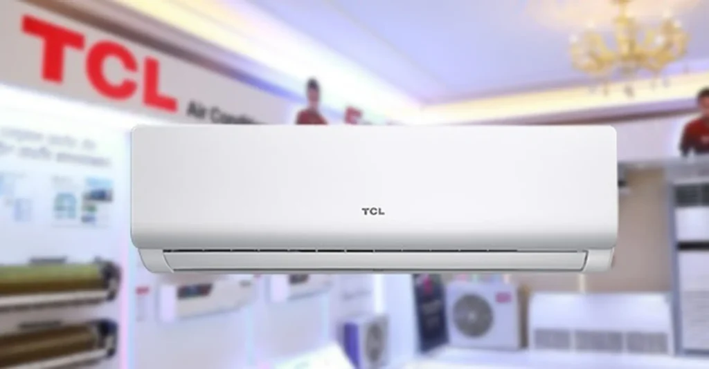 [Đánh giá] Điều hòa, máy lạnh TCL có tốt không? Có nên mua không? Mới nhất 2025