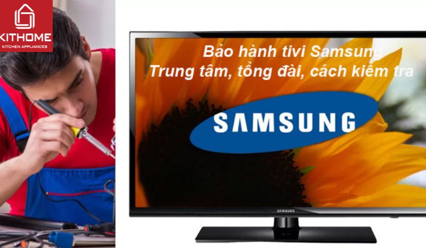 Chính sách bảo hành tivi Samsung: Trung tâm, tổng đài, cách kiểm tra [Mới nhất 2025]