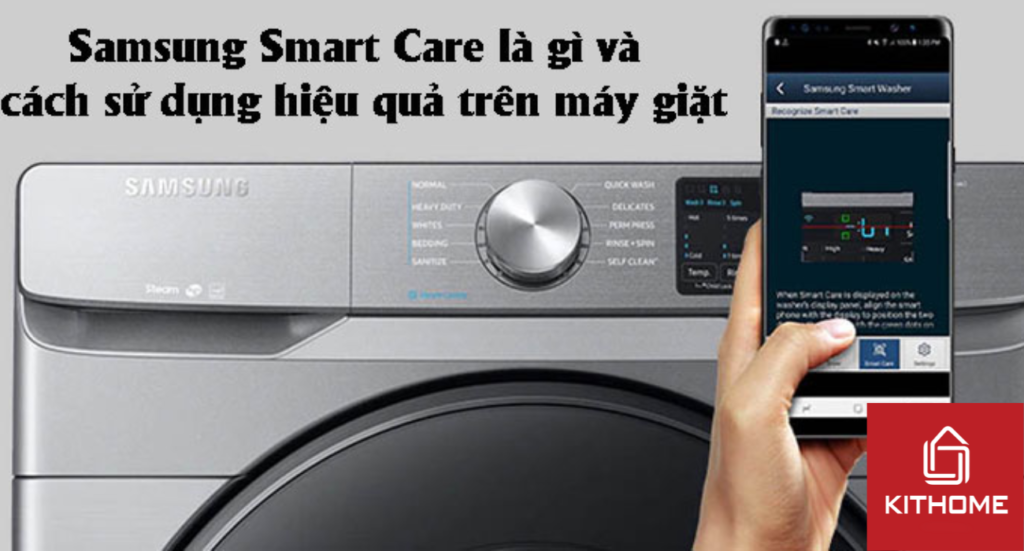 Samsung Smart Care là gì và cách sử dụng hiệu quả trên máy giặt