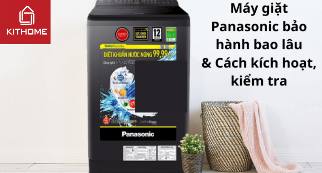Bảo hành máy giặt Panasonic: Trung tâm, tổng đài, cách kiểm tra 2025