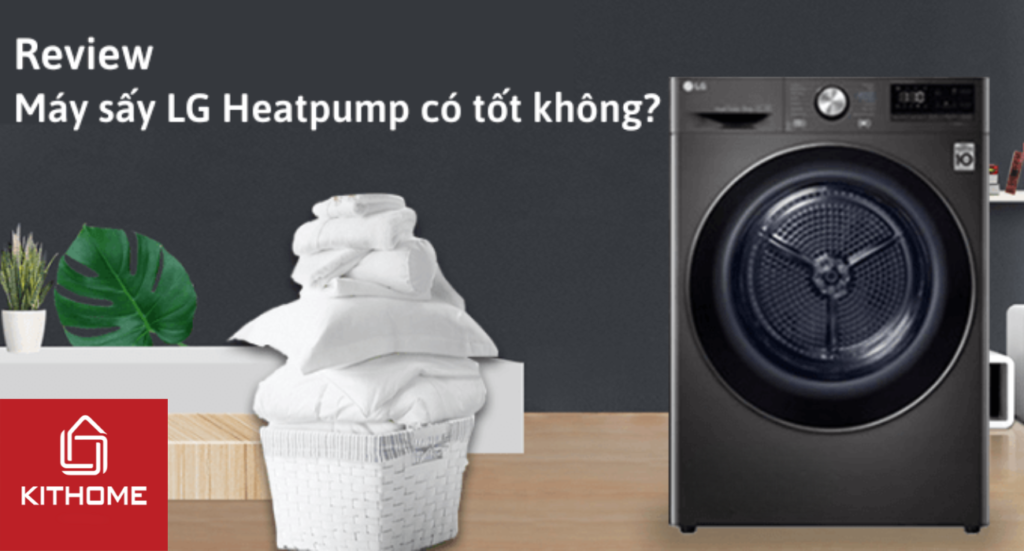 Review máy sấy LG Heatpump có tốt không chi tiết nhất