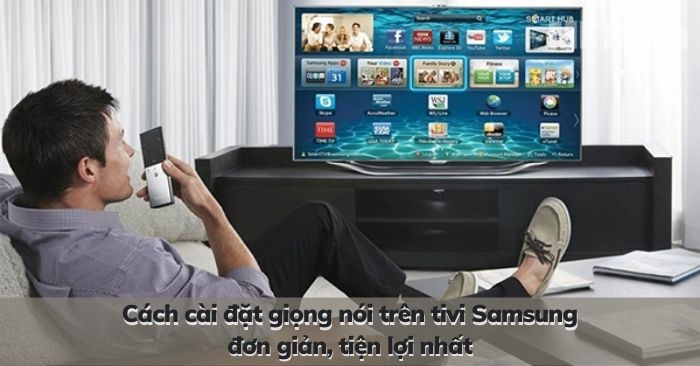 Cách cài đặt giọng nói tivi Samsung dễ làm nhất